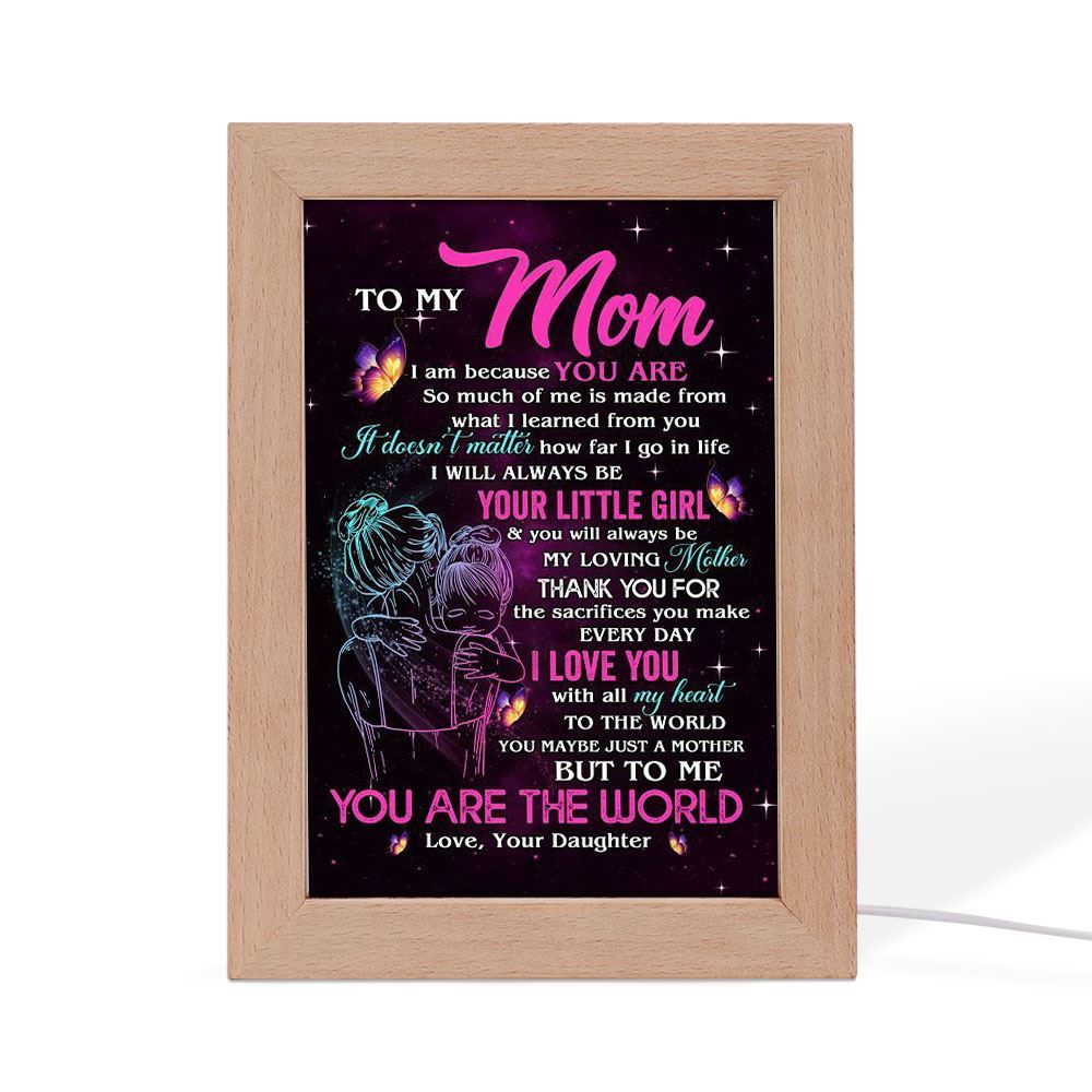 I Am Because You Are Frame Lamp, Mother's Day Night Light, Best Mom Ever, Gift For Mom