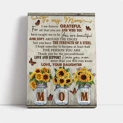 I Am Forever Grateful Mother's Day Canvas, Mother's Day Canvas Art, Gift For Mom, Birthday Gift, Mother's Day Wall Art