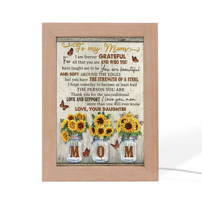 I Am Forever Grateful Mother's Day Frame Lamp, Mother's Day Night Light, Best Mom Ever, Gift For Mom