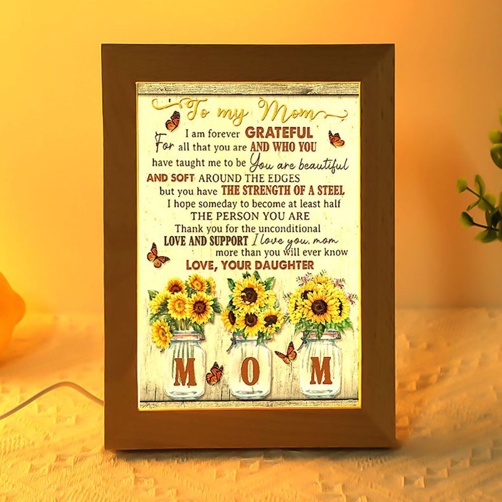 I Am Forever Grateful Mother's Day Frame Lamp, Mother's Day Night Light, Best Mom Ever, Gift For Mom