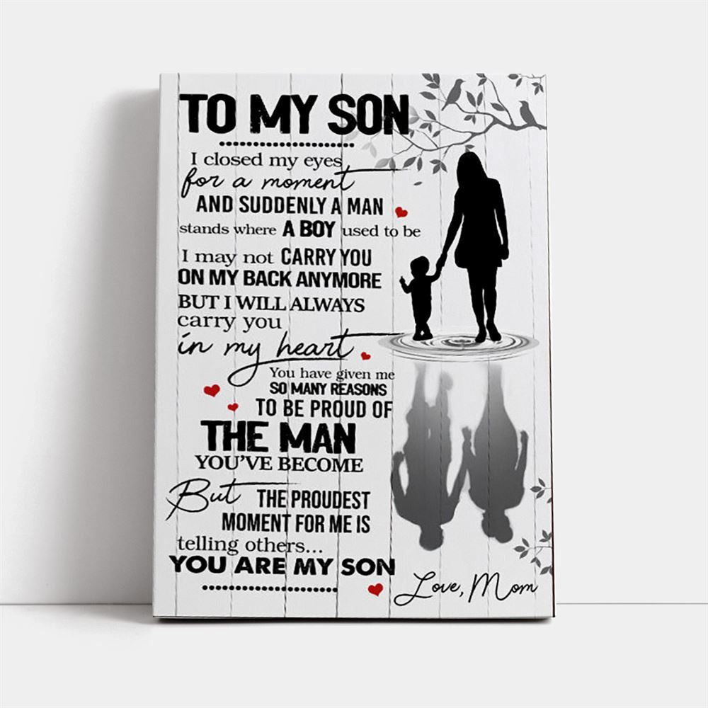 I Closed My Eyes For A Moment And Suddenly A Man Canvas, Mother's Day Canvas Art, Gift For Mom, Birthday Gift, Mother's Day Wall Art