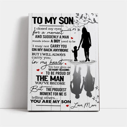 I Closed My Eyes For A Moment And Suddenly A Man Canvas, Mother's Day Canvas Art, Gift For Mom, Birthday Gift, Mother's Day Wall Art