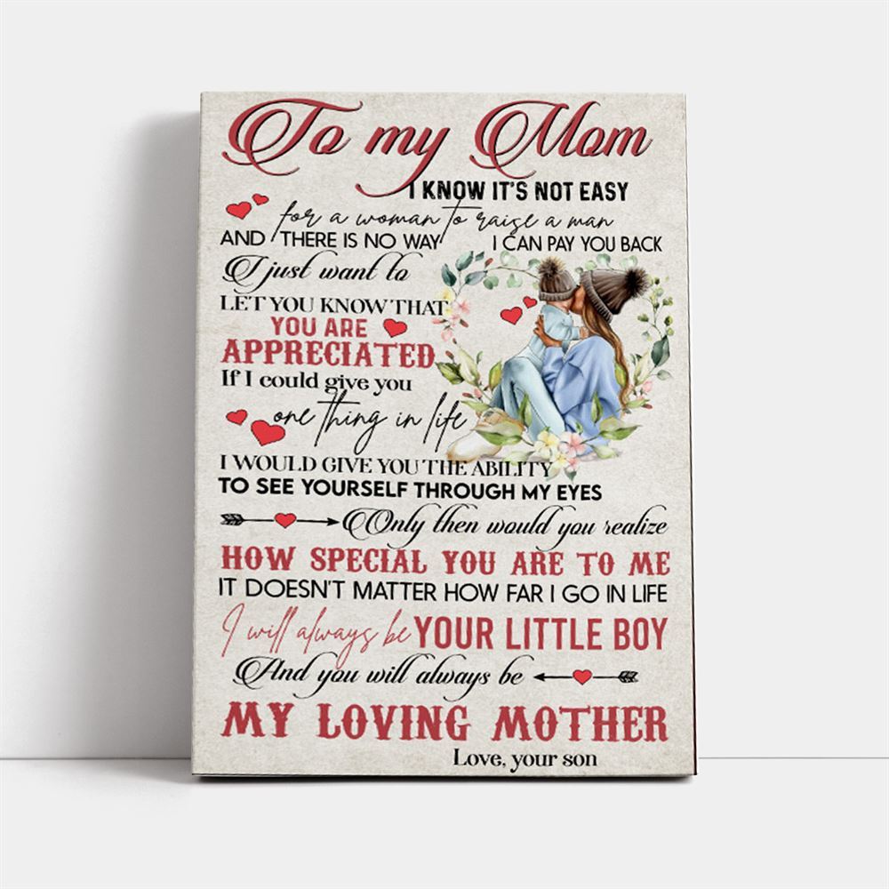 I Know It'S Not Easy For A Woman To Raise A Man Canvas, Mother's Day Canvas Art, Gift For Mom, Birthday Gift, Mother's Day Wall Art