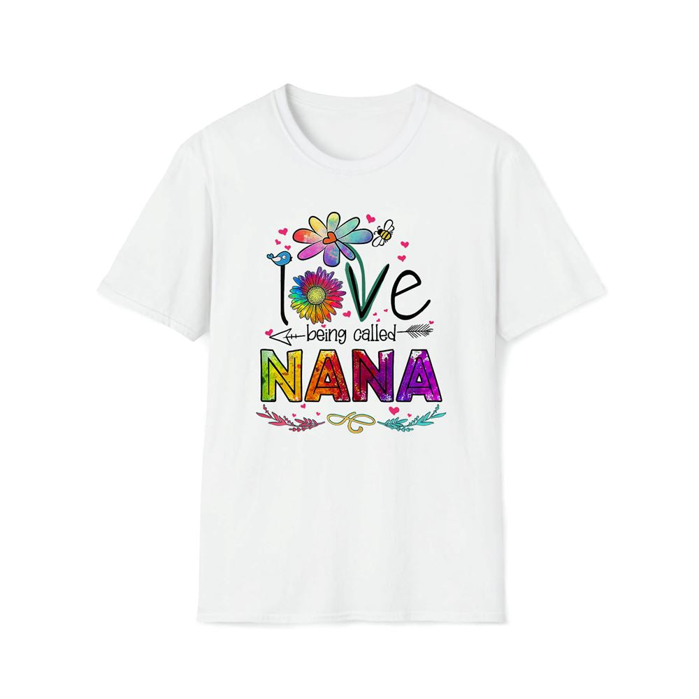 I Love Being Called Nana Daisy Flower Cute Mother's Day Premium T Shirt, Mother's Day Premium T Shirt, Mother's Day Gift, Mom Shirt