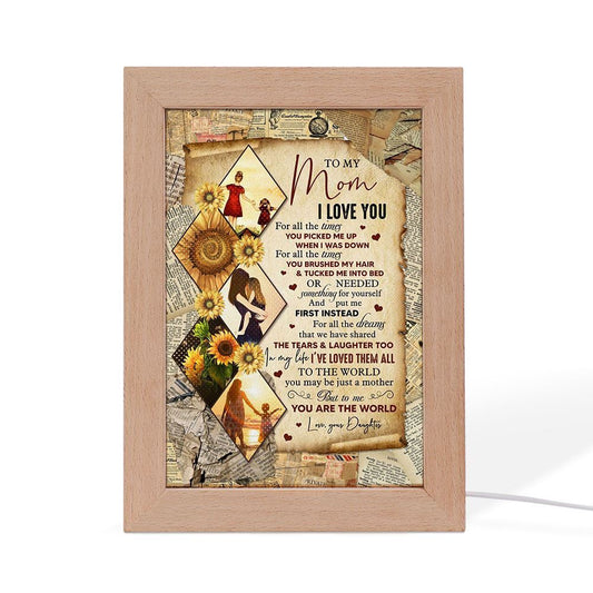 I Love You For All The Times Daughter To Mom Frame Lamp, Mother's Day Night Light, Best Mom Ever, Gift For Mom