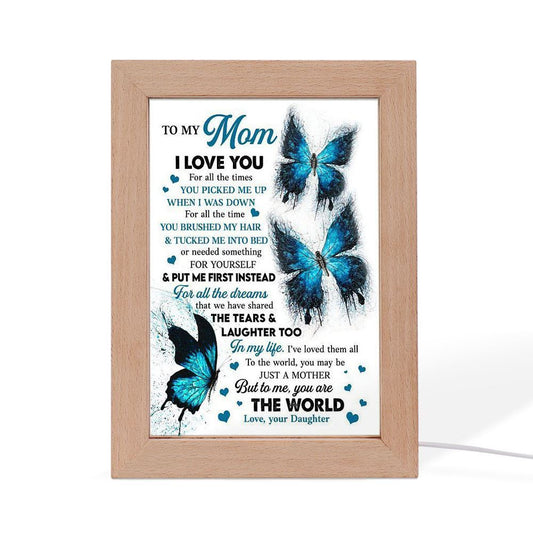 I Love You For All The Times Frame Lamp, Mother's Day Night Light, Best Mom Ever, Gift For Mom
