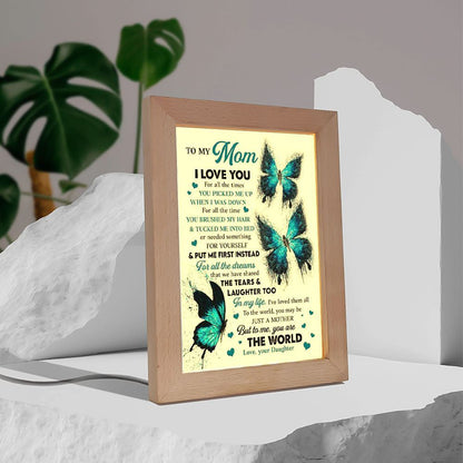 I Love You For All The Times Frame Lamp, Mother's Day Night Light, Best Mom Ever, Gift For Mom