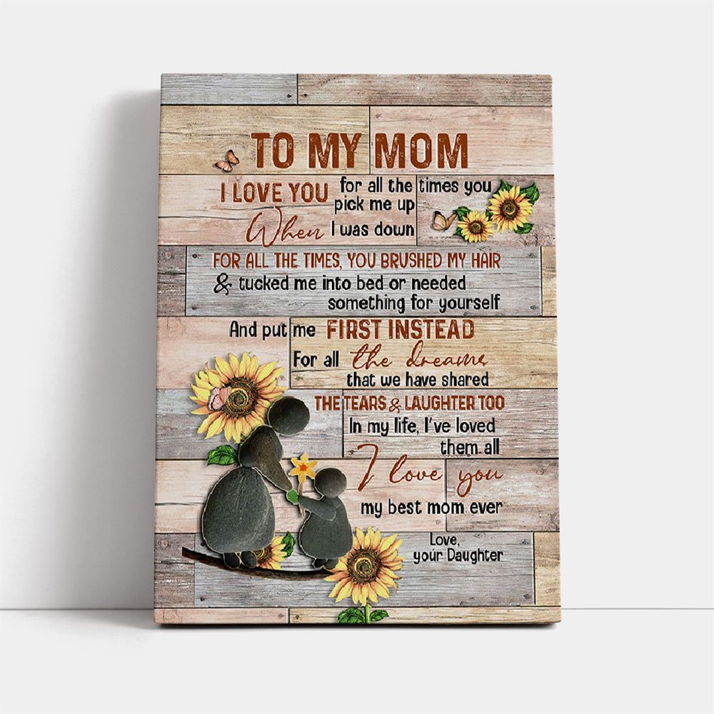 I Love You For All The Times You Pick Me Up Canvas, Mother's Day Canvas Art, Gift For Mom, Birthday Gift, Mother's Day Wall Art