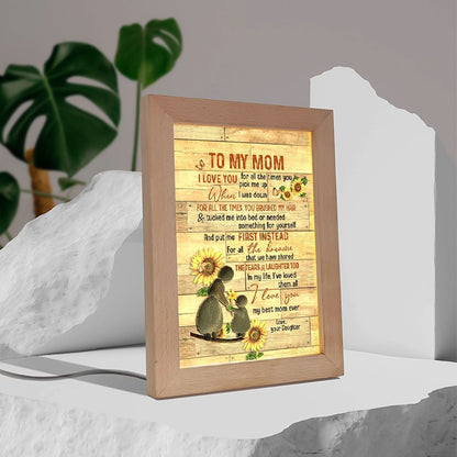 I Love You For All The Times You Pick Me Up Frame Lamp, Mother's Day Night Light, Best Mom Ever, Gift For Mom