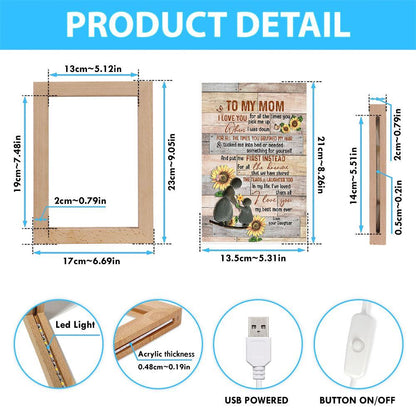 I Love You For All The Times You Pick Me Up Frame Lamp, Mother's Day Night Light, Best Mom Ever, Gift For Mom