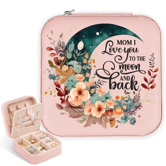 I Love You To The Moon And Back Jewelry Box, Mother's Day Gifts, Mother's Day Jewelry Case, Gift For Her