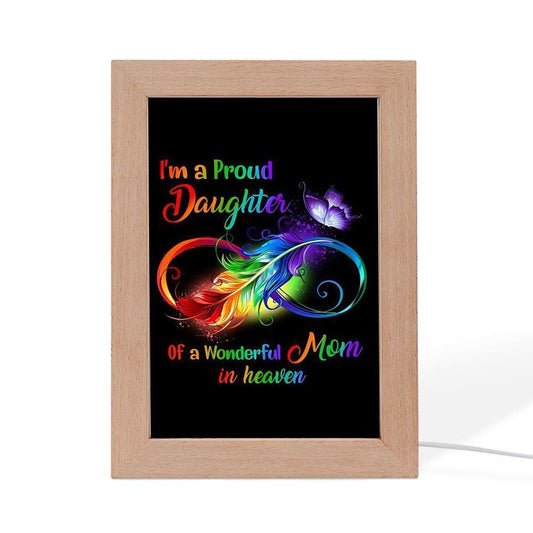 I'M A Proud Daughter Of A Wonderful Mom In Heaven Frame Lamp, Mother's Day Night Light, Best Mom Ever, Gift For Mom