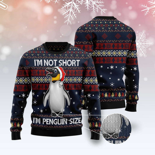 I'M Not Short I'M Penguin Size Ugly Christmas Sweater, Funny Xmas Sweater, Sweater Xmas