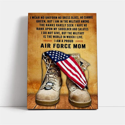 I Wear No Uniform No Dress Blues No Cammie Green Matte Canvas, Mother's Day Canvas Art, Gift For Mom, Birthday Gift, Mother's Day Wall Art