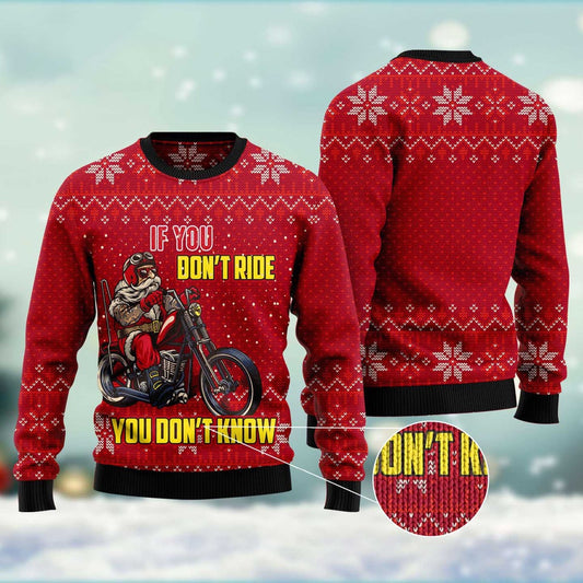 If You Don'T Ride You Don'T Know Ugly Christmas Sweater, Funny Xmas Sweater, Sweater Xmas