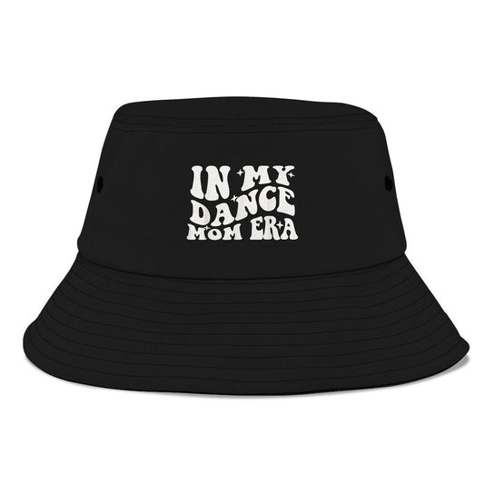 In My Dance Mom Era Groovy Dance Lover Dancer Mama Womens Bucket Hat, Mother's Day Bucker Hat, Mother's Day Gift, Women's Sun Hats