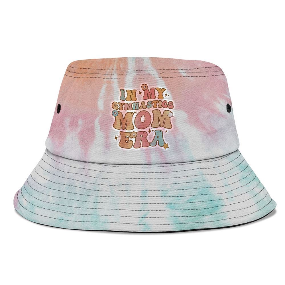 In My Gymnastics Mom Era Groovy Funny Mom Bucket Hat, Mother's Day Bucker Hat, Tie Dye Bucket Hat, Women's Sun Hats
