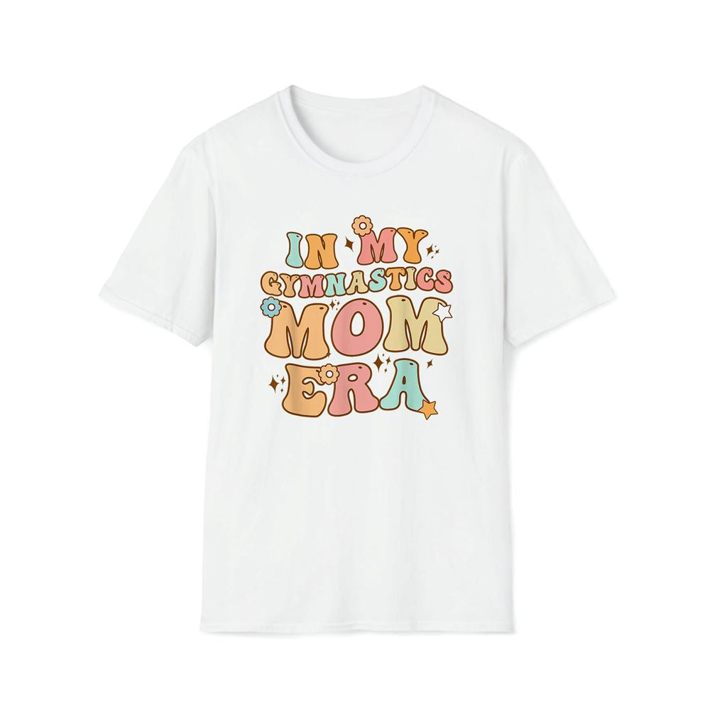 In My Gymnastics Mom Era Groovy Funny Mom Mother's Day Premium T Shirt, Mother's Day Premium T Shirt, Mother's Day Gift, Mom Shirt