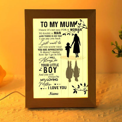 It Not Easy From Son Frame Lamp, Mother's Day Night Light, Best Mom Ever, Gift For Mom