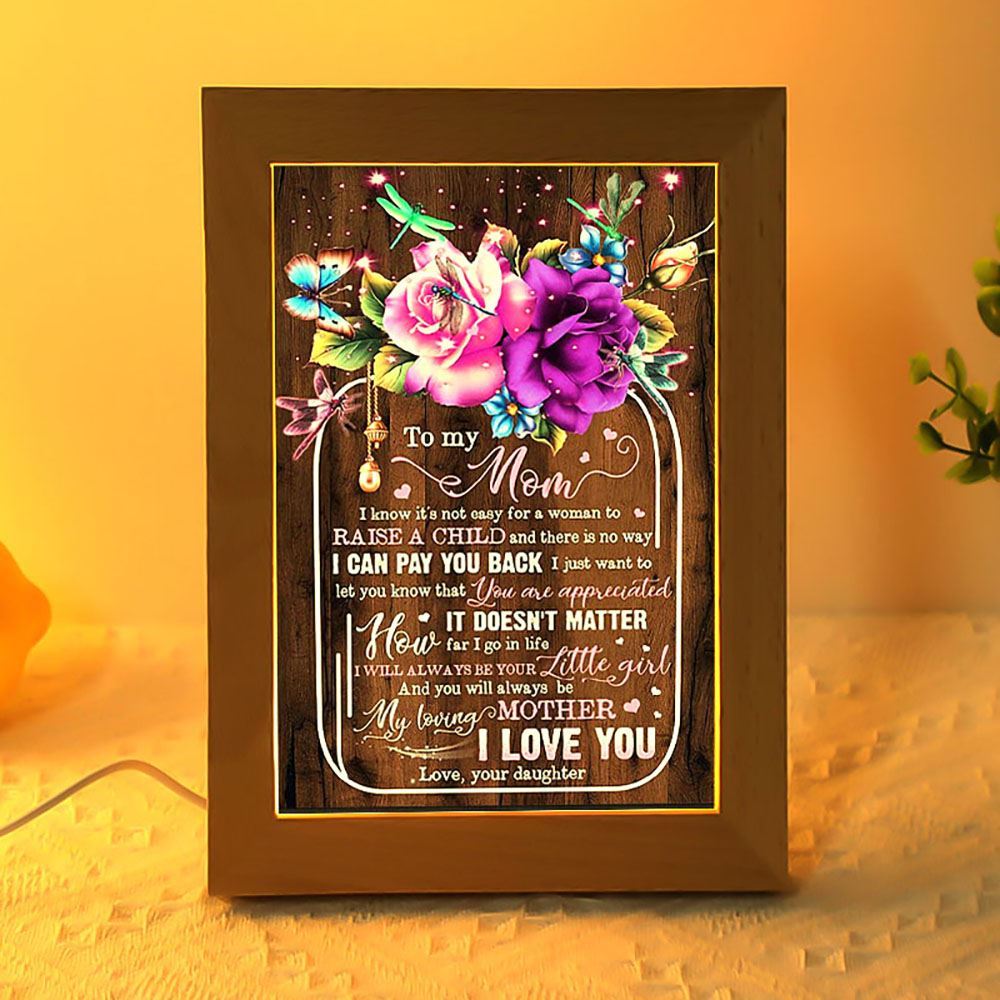 It's Not Easy For A Woman To Raise A Child Mother's Day Frame Lamp 2, Mother's Day Night Light, Best Mom Ever, Gift For Mom