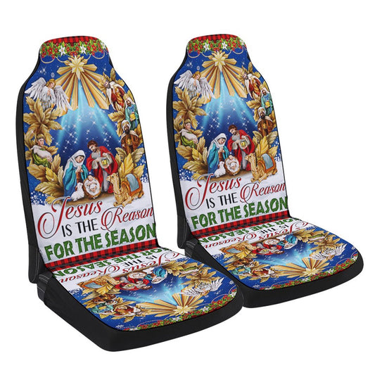 Jesus Christmas Jesus Is The Reason For The Season Holy Night Nativity of Jesus Cars Seat Cover, Christmas Car Seat Covers, Car Decor Gift