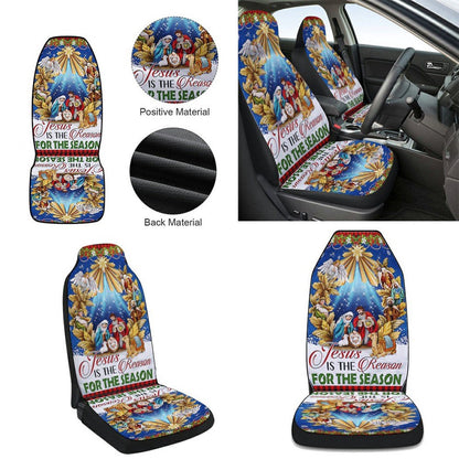 Jesus Christmas Jesus Is The Reason For The Season Holy Night Nativity of Jesus Cars Seat Cover, Christmas Car Seat Covers, Car Decor Gift