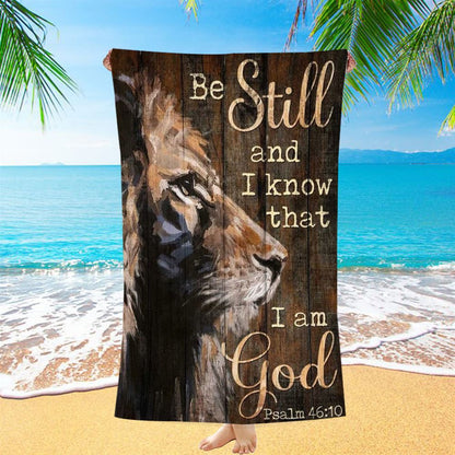 Jesus, Lion Of Judah, Be Still And Know I Am God Beach Towel, Christian Beach Towel, Christian Gift, Gift For Women