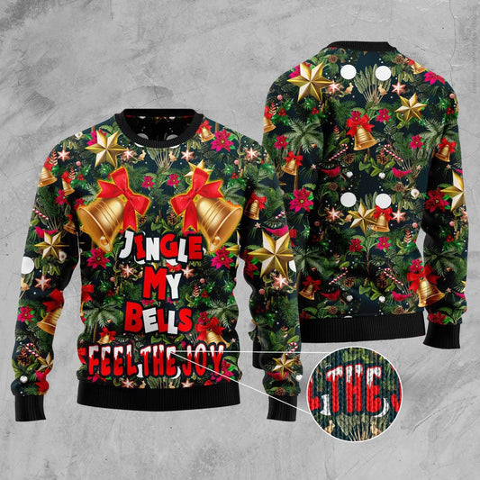 Jingle My Bells Feel The Joy Ugly Christmas Sweater, Funny Xmas Sweater, Sweater Xmas