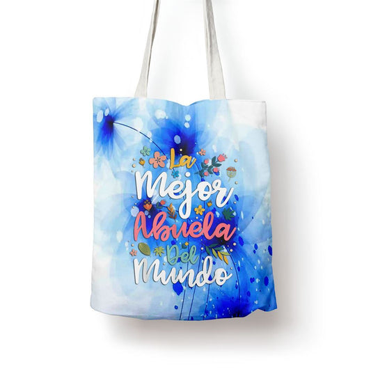 La Mejor Abuela Del Mundo Hispanic Grandma Mothers Day Tote Bag, Women Tote Bag, Canvas Tote Bag, Printed Tote Bag