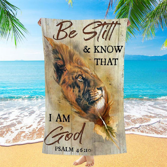 Lion Of Judah, Awesome Leaf, Be Still And Know That I Am God Beach Towel, Christian Beach Towel, Christian Gift, Gift For Women