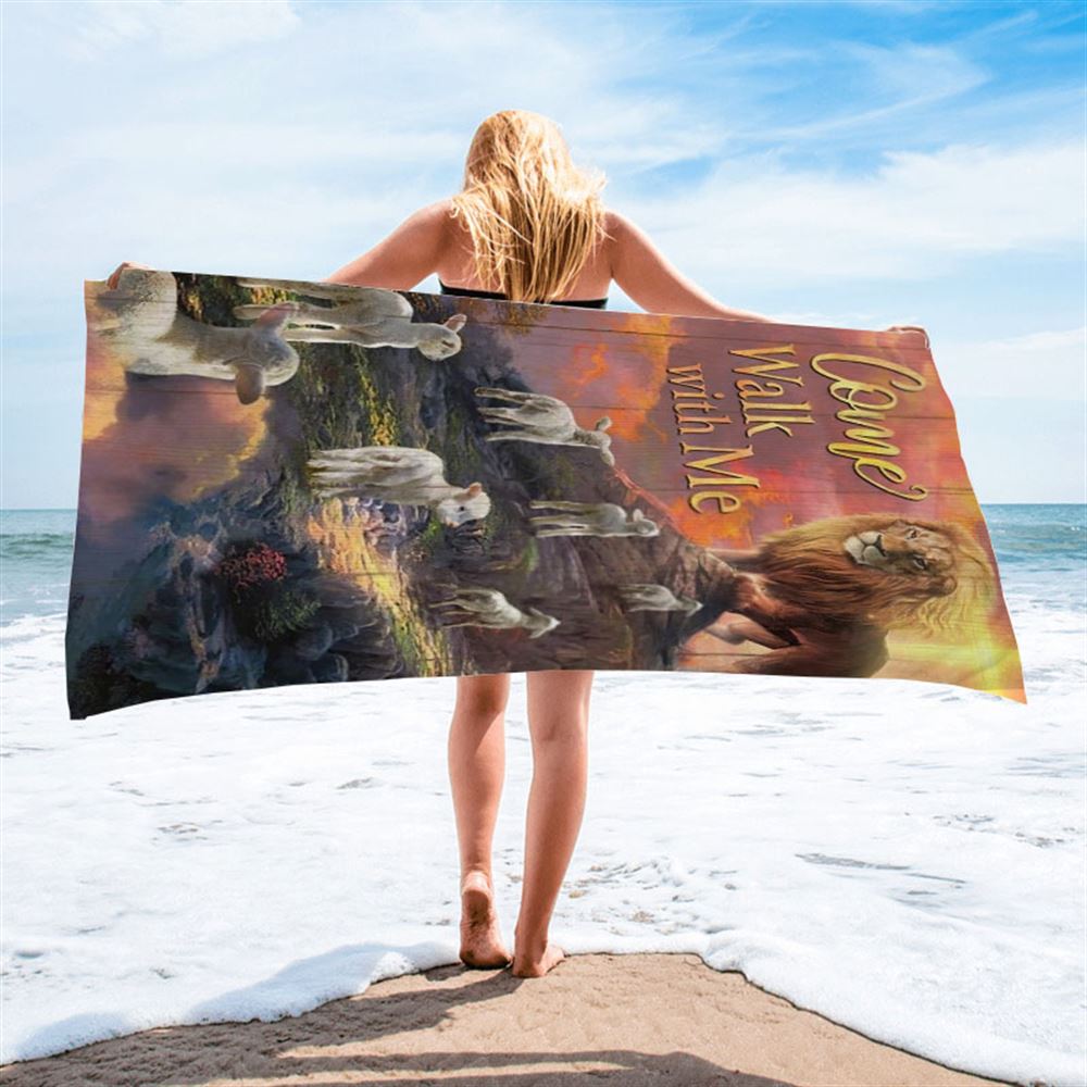 Lion Of Judah, Lamb Of God, Come Walk With Me Beach Towel, Christian Beach Towel, Christian Gift, Gift For Women