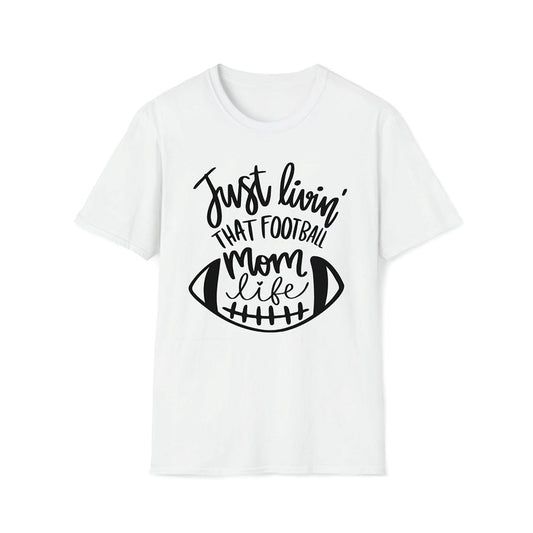 Livin That Football Mom Life Premium T Shirt, Mother's Day Premium T Shirt, Mom Shirt