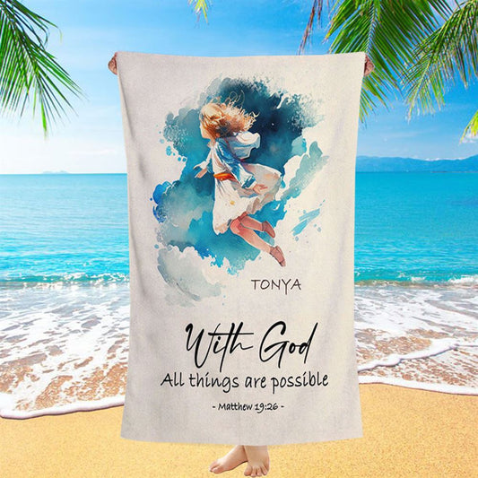 Matthew 196 With God All Things Are Possible Personalized Beach Towel - Religious Beach Towel - Bible Beach Towel
