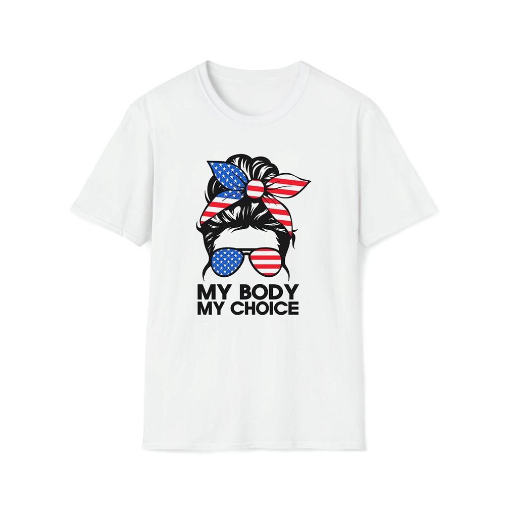 Messy Bun My Body My Choice Premium T Shirt, Mother's Day Premium T Shirt, Mom Shirt