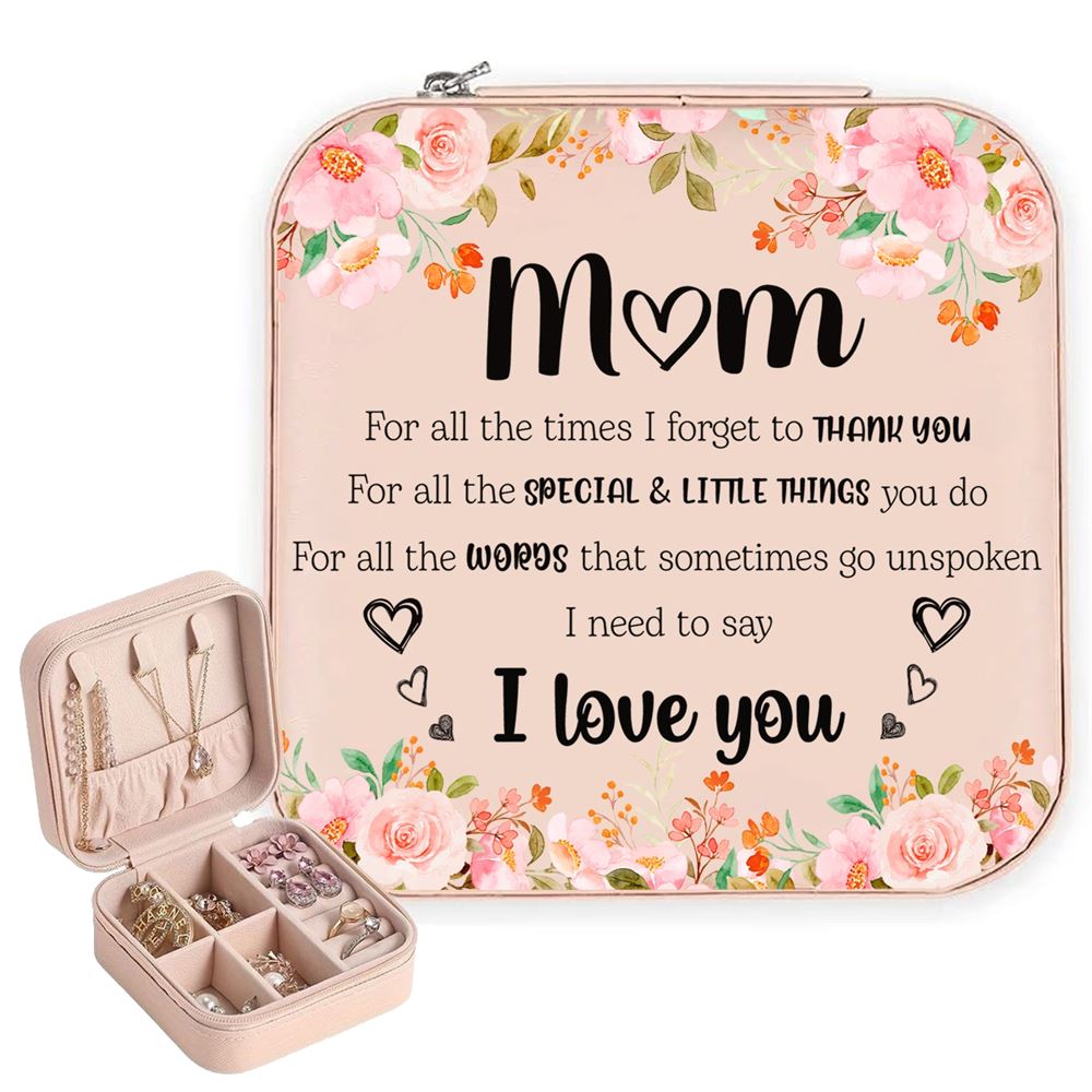 Mom For All The Times That I Forget To Thank You Jewelry Box, Mother's Day Gift For Mom, Mother's Day Jewelry Case, Gift For Her