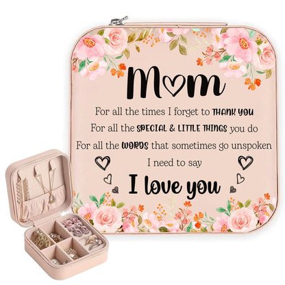 Mom For All The Times That I Forget To Thank You Jewelry Box, Mother's Day Gift For Mom, Mother's Day Jewelry Case, Gift For Her