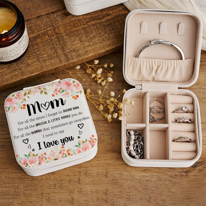 Mom For All The Times That I Forget To Thank You Jewelry Box, Mother's Day Gift For Mom, Mother's Day Jewelry Case, Gift For Her