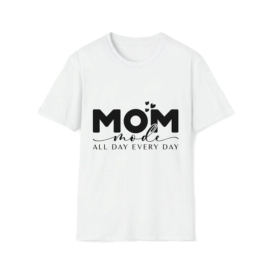 Mom Mode All Day Every Day Premium T Shirt, Mother's Day Premium T Shirt, Mom Shirt