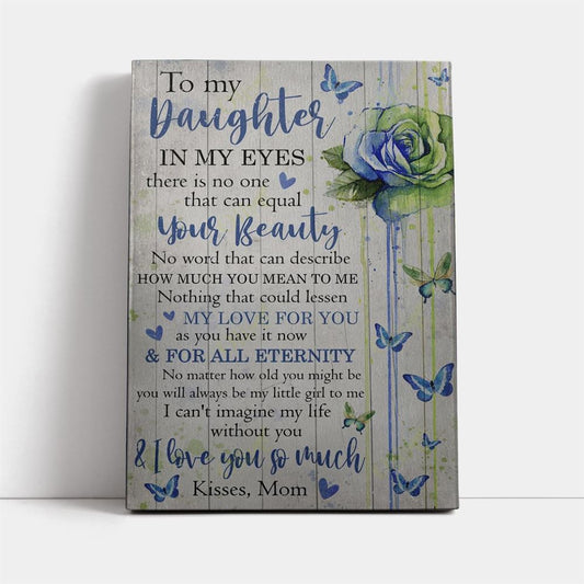 Mom To Daughter - I Love You So Much Canvas, Mother's Day Canvas Art, Gift For Mom, Birthday Gift, Mother's Day Wall Art