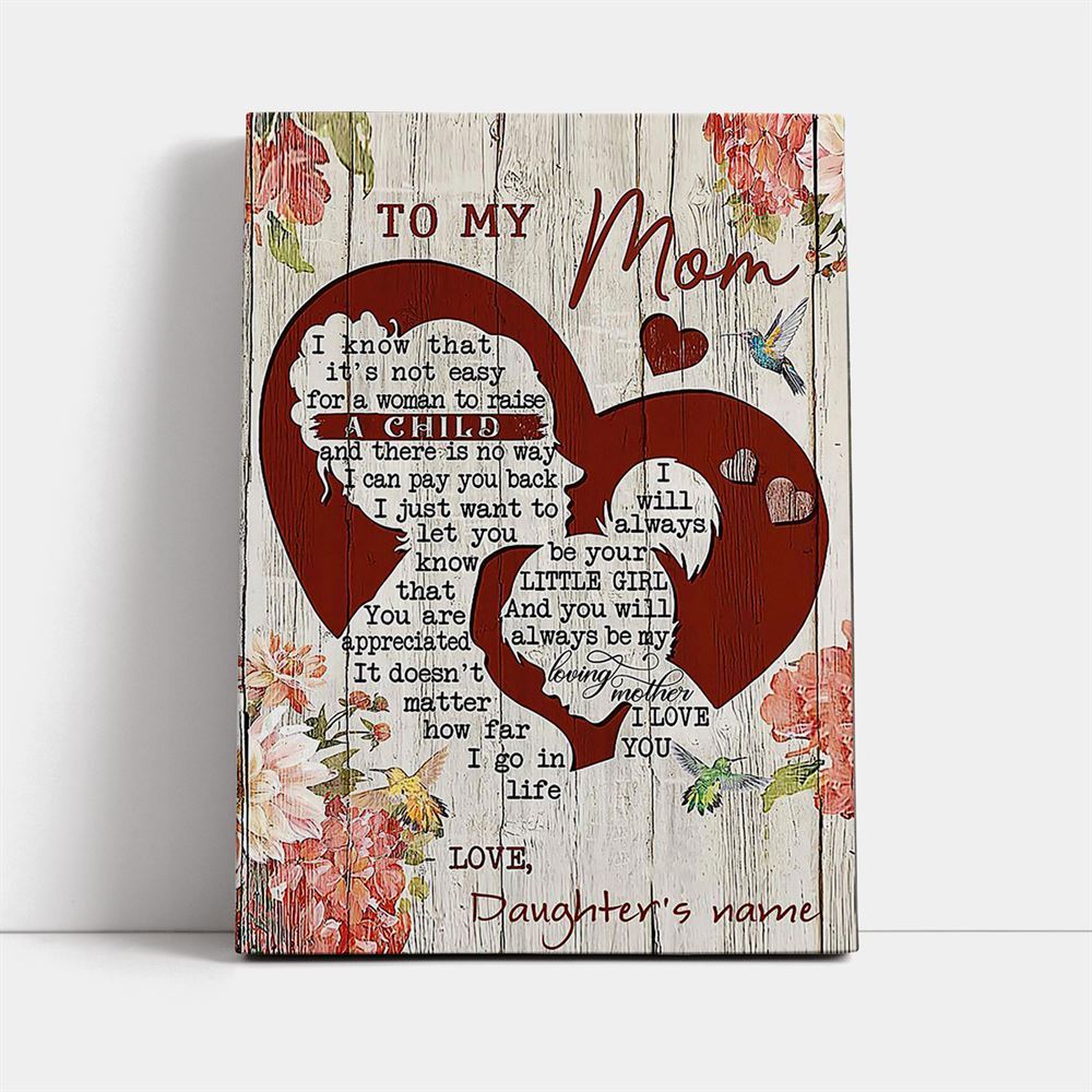 Mother I Know That Its Not Easy Personalized Canvas, Mother's Day Canvas Art, Gift For Mom, Birthday Gift, Mother's Day Wall Art