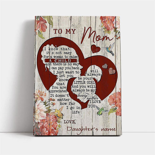 Mother I Know That Its Not Easy Personalized Canvas, Mother's Day Canvas Art, Gift For Mom, Birthday Gift, Mother's Day Wall Art