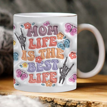 Mother's Day 3D Mug, 3D Mom Life Is The Best Life Inflated Mug, Mom 3D Inflated Mug, Gift For Mom