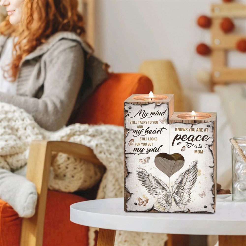 Mother's Day Candle Holders, To Mom, My Mind Still Talking To You But My Soul Knows You Are At Peace Heart Candle Holders