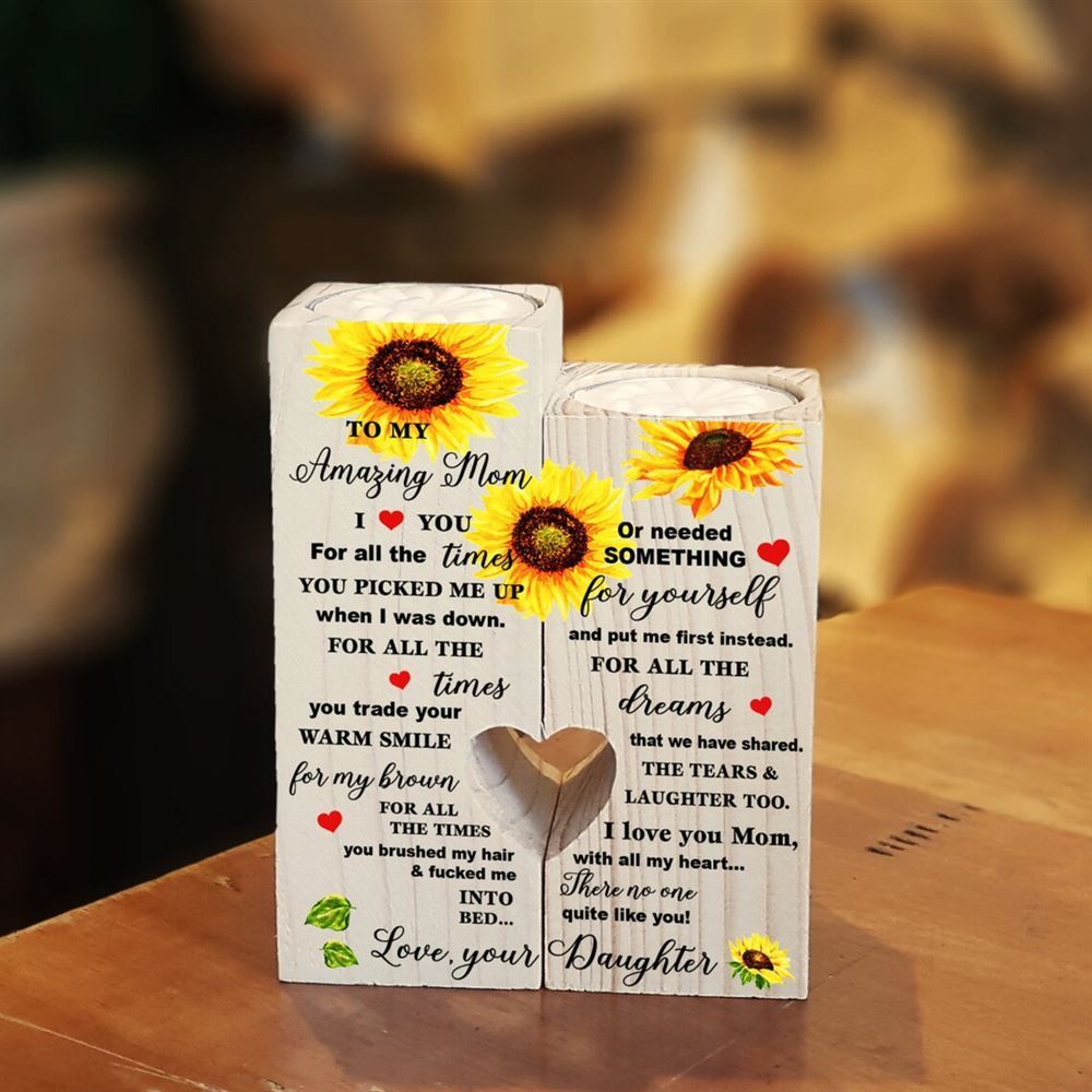 Mother's Day Candle Holders, To My Amazing Mom, I Love You For All The Times You Picked Me Up Heart Candle Holders