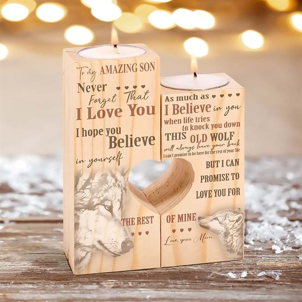 Mother's Day Candle Holders, To My Amazing Son, Never Forget I Love You I Hope You Believe In Yourself Heart Candle Holders