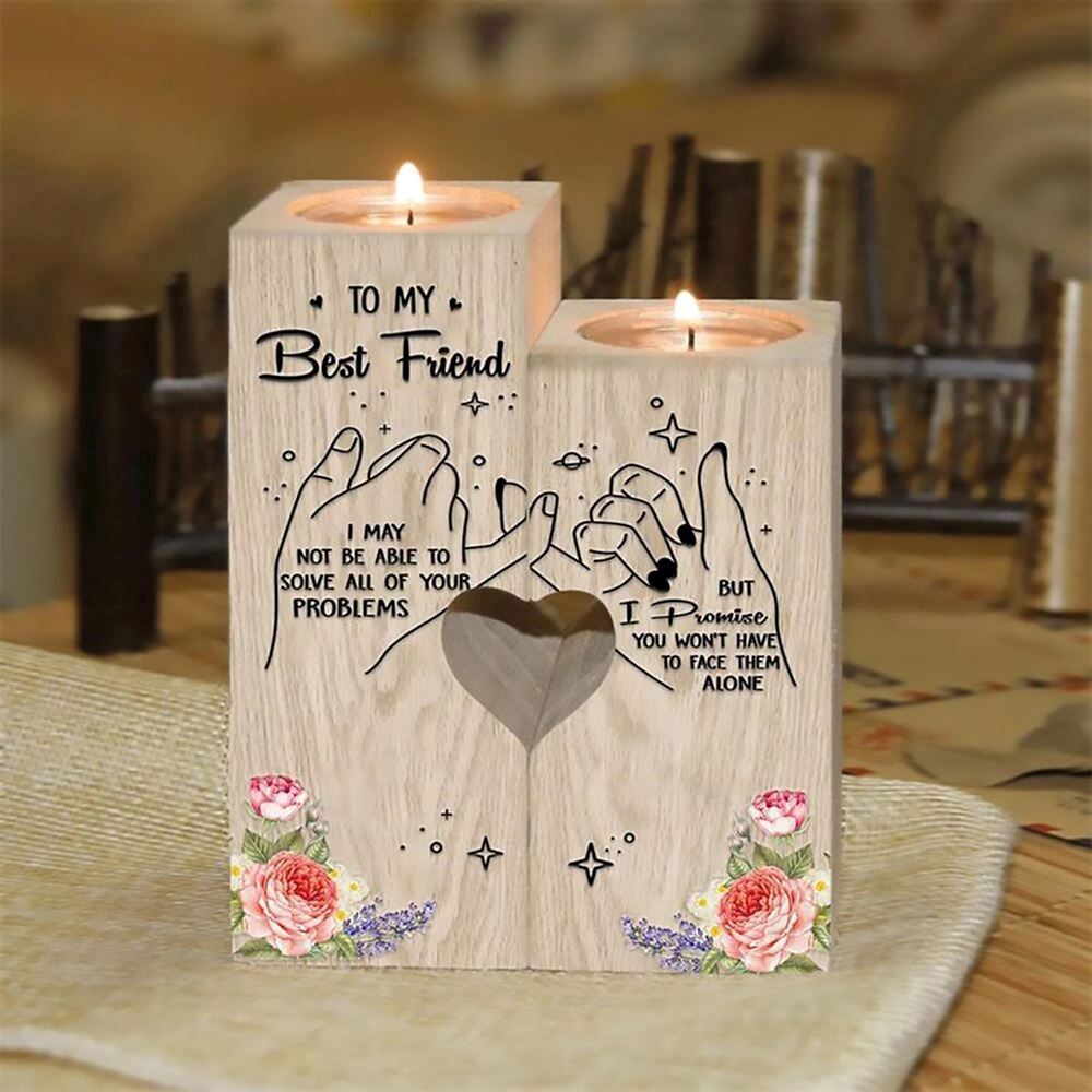 Mother's Day Candle Holders, To My Best Friend, I May Not Be Able To Solve All Of Your Problems Heart Candle Holders