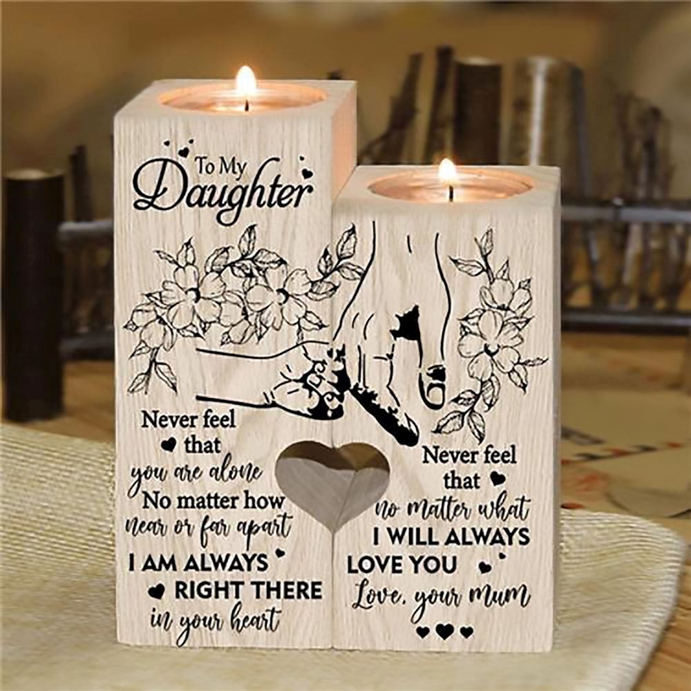 Mother's Day Candle Holders, To My Daughter, I Am Always Right There In Your Heart Heart Candle Holders