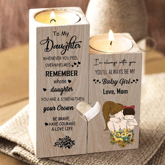 Mother's Day Candle Holders, To My Daughter, Whenever You Feel Overwhelmed Remember Those Daughter You Are Heart Candle Holders