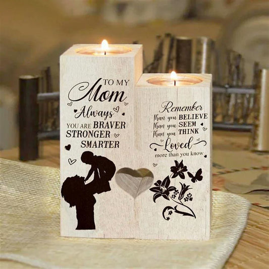 Mother's Day Candle Holders, To My Mom Always You Are Braver, Stronger, Smarter, I Love You Candle Holder