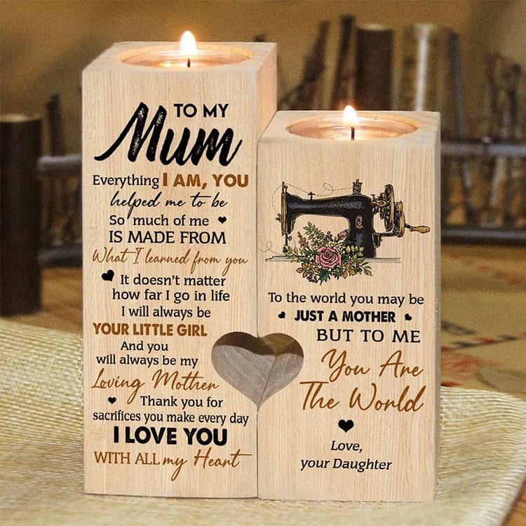 Mother's Day Candle Holders, To My Mom, Everything I Am, You Helped Me To Be Candle Holder